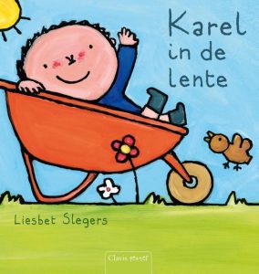 Karel in de lente; Voorleesboek voor peuters vanaf twee jaar over het seizoen de lente