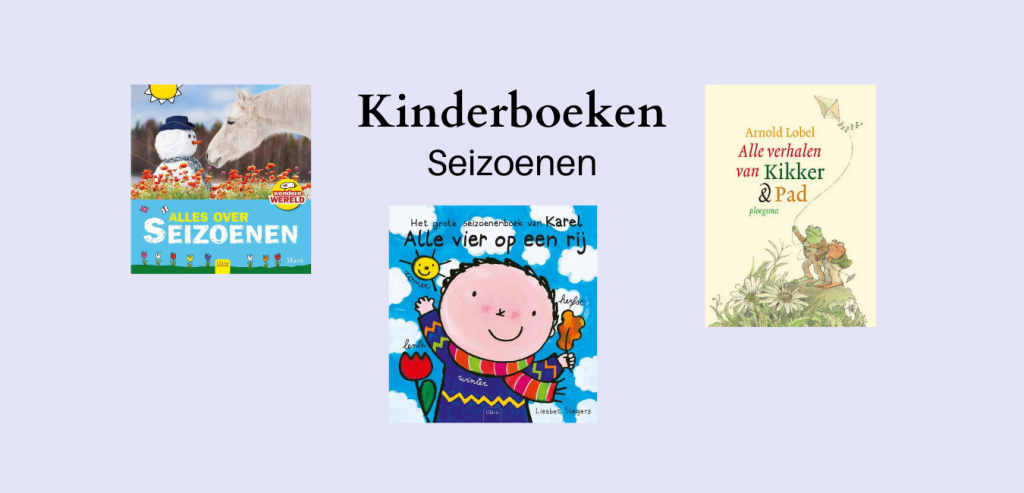 Kinderboeken lente zomer herfst en winter peuters en kleuters tot 8 jaar