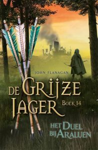 De grijze jager boek 14 Het duel bij Araluen