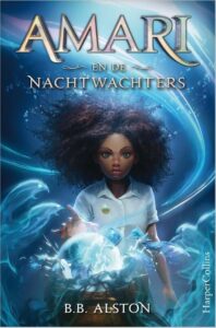 Science Fiction boeken; Fantasy: Amari en de Nachtwachters; Bronzen Griffel 2022