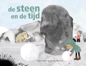 Thematitels Kinderboekenweek 2020: groep 1 & 2: De steen en de tijd - Rian Visser en Tineke Meirink