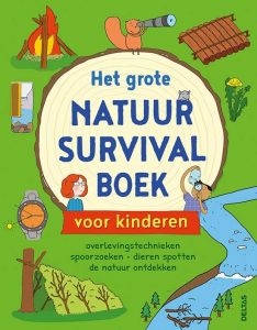 Natuurboeken voor kinderen: Het grote natuur survival boek