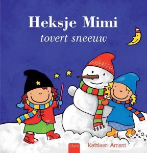 Kinderboeken thema winter peuters en kleuters; Heksje Mimi tovert sneeuw