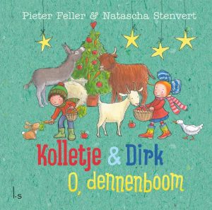 O, dennenboom, Pieter Feller; Boeken over Kerstmis voor kinderen vanaf 4 jaar