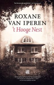 't Hooge Nest, recensie; Indrukwekkend boek over een groot onderduikadres in de Tweede Wereldoorlog gerund door de joodse zussen Janny en Lien Brilleslijper; Geschreven door Roxane van Iperen