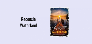 Recensie Waterland, een thriller geschreven door Suzanne Vermeer