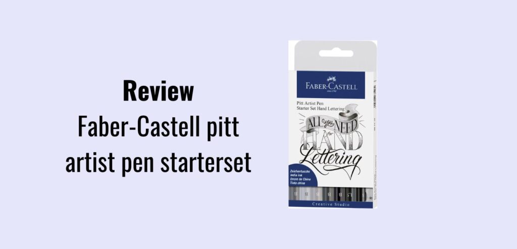 Review Faber-Castell pitt artist pen starterset handlettering
