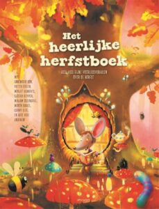 Kinderboeken thema herfst peuters en kleuters: Het heerlijke herfstboek; Annemarie Bon