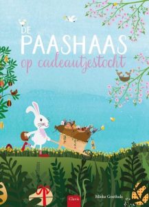 De paashaas op cadeautjestocht; Kinderboeken thema Pasen peuters en kleuters