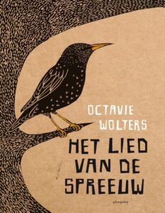 Zilveren penselen 2022 categorie prentenboeken: Het lied van de spreeuw - Octavie Wolters