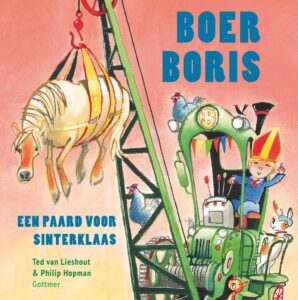 Sinterklaas boeken voor kinderen: Boer Boris, een paard voor Sinterklaas; Ted van Lieshout en Philip Hopman