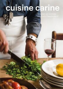 Zilveren Kookboek 2022, genomineerd Gouden Kookboek 2022: Cuisine Carine - Karin Gaasterland