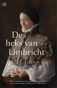 Genomineerden NS Publieksprijs 2022: De heks van Limbricht - Susan Smit