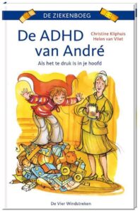Educatieve kinderboeken ADHD: De ziekenboeg extra - De ADHD van André - Christine Kliphuis