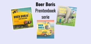Boer Boris prentenboeken voor peuters en kleuters van 3-6 jaar.