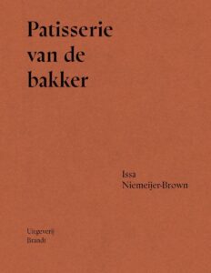 Genomineerde kookboeken Gouden kookboeken 2022: Patisserie van de bakker - Issa Niemeijmer-Brown