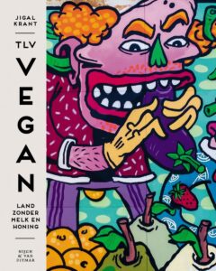 Genomineerde kookboeken Gouden Kookboek 2022: TLV vegan - Jigal Krant 