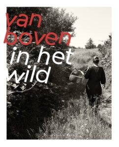 Zilveren Kookboek 2022, genomineerd Gouden Kookboek 2022: Van Boven in het wild - Yvette van Boven