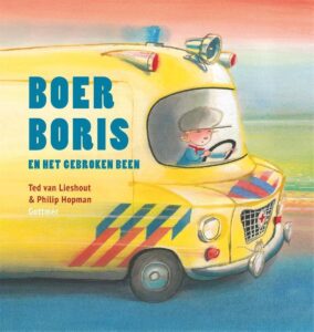 Leesboekenenmeer Boeken gelezen in oktober 2022: Boer Boris en het gebroken been; Ted van Lieshout en Philip Hopman