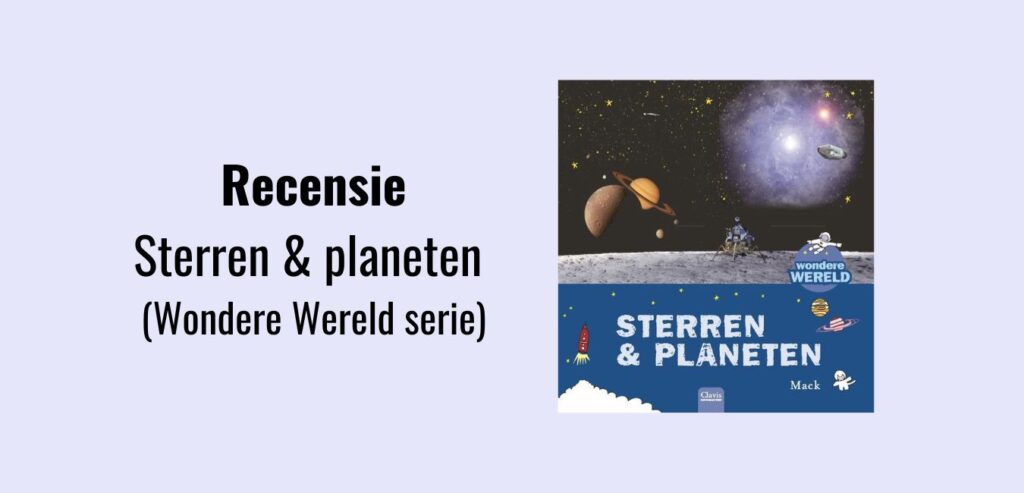 Sterren en planeten - Wondere Wereld serie; Informatief boek voor kinderen vanaf 5 jaar met leuke weetjes en bijzondere verhalen over sterren en planeten.