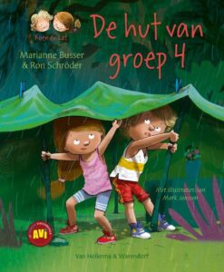 AVI boeken groep 4: De hut van groep 4 - Marianne Busser en Ron Schröder