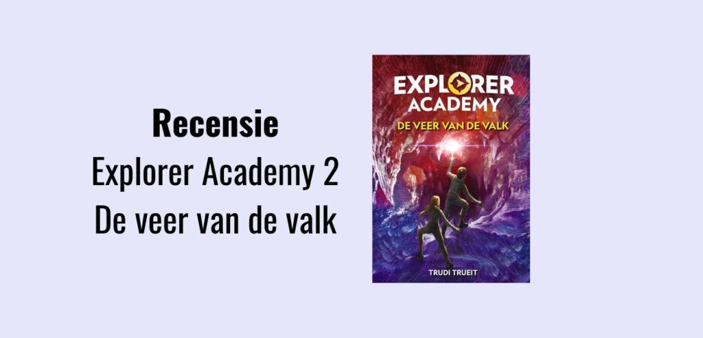 Explorer Academy 2 - De veer van de valk, recensie; Spannende boekenserie voor kinderen vanaf 8 jaar en ouder, geschreven door Trudi Trueit ism National Geographic