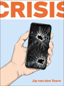 Boekentips Boekenweek 2023 Ik ben alles: Crisis - Jip van den Toorn