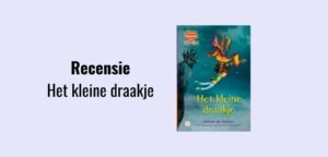 Het kleine draakje, recensie (AVI E3) - Sanne de Bakker; Uitgeverij Kluitman; Leren lezen met Kluitman serie