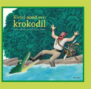 Leesboekenenmeer.nl boeken gelezen in februari 2023; Kietel nooit een krokodil, recensie; Geschreven door Bette Westera, illustraties door Tjong-Khing Thé