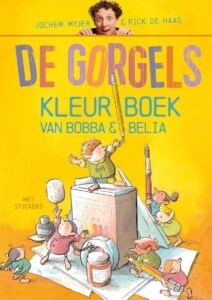 De Gorgels Kleurboek van Bobba en Belia; Jochem Myjer