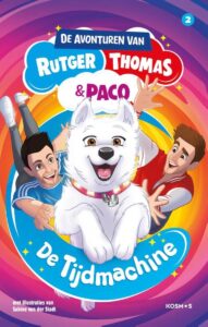 Winnaar Kinderjury 2023 6 t/m 9 jaar: Rutger, Thomas & Paco 2 - De Tijdmachine + recensie