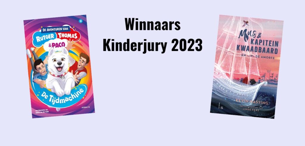 Winnaars Kinderjury 2023: De Tijdmachine & Mus en kapitein Kwaadbaard 3