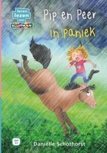 Pip en Peer  in paniek - Leren Lezen met Kluitman kinderboekenserie (AVI E3); Daniëlle Schothorst