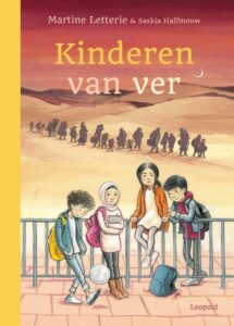 Thematitels Kinderboekenweek 2023 Bij Mij Thuis groep 5 & 6: Kinderen van ver - Martine Letterie