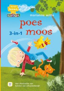 Poes Moos 3-in-1 - Leren Lezen met Kluitman (AVI M3); Marianne Witte en Katrien van Schuylenberg.
