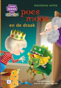 Poes Moos en de draak - Leren Lezen met Kluitman (AVI M3); Marianne Witte en Katrien van Schuylenberg.