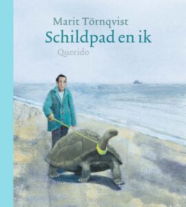 Zilveren Griffels 2023 - Categorie tot zes jaar: Schildpad en ik - Marit Törnqvist