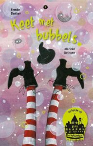 Verhalen uit De Heksenkeet 2 - Keet met bubbels 
