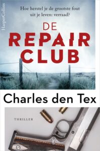 Leesboekenenmeer Boeken gelezen in juli 2023: De Repair Club - Charles den Tex; Longlist Hebban Thrillerprijs 2023 + recensie.