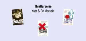 Katz & De Morsain; Thrillerserie geschreven door Gerrit Barendrecht