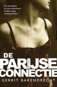Leesboekenenmeer Boeken gelezen in juli 2023: Katz & De Morsain 1 - De Parijse connectie - Gerrit Barendrecht + recensie; 