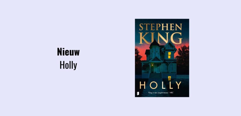 Holly Gibney, een van Kings meeslependste en vindingrijkste personages, keert in deze bloedstollende thriller terug