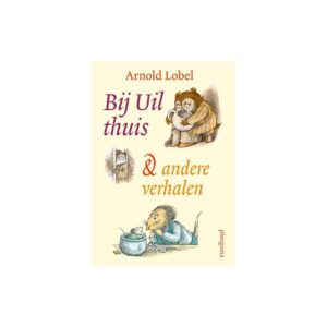 AVI-boeken groep 5 AVI-niveau E5 - Bij uil thuis - Arnold Lobel